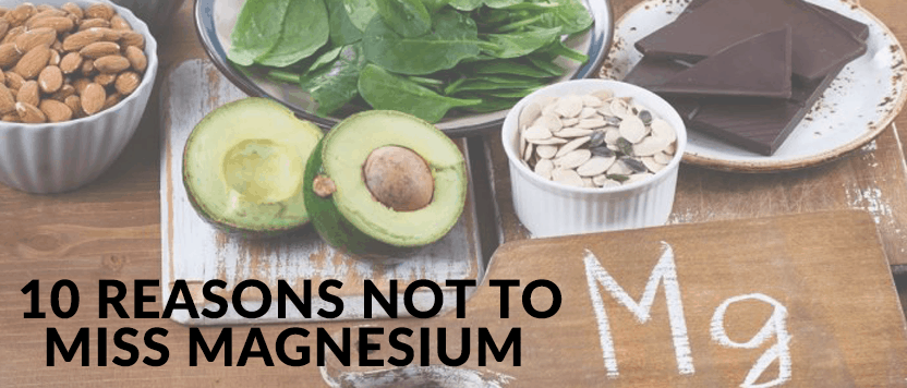 10 Reasons Not To Miss Magnesium